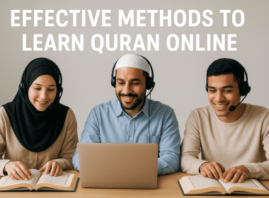 Remote Learning Solutions for Effective Online Quran Study