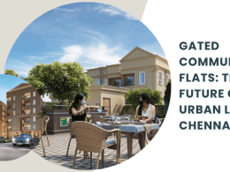 Gated Community Flats The Future of Urban Living Chennai