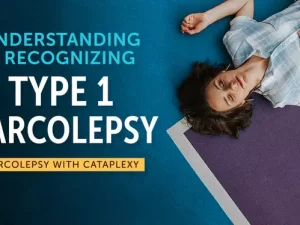 Narcolepsy Type 1