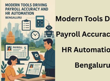 Modern Tools Driving Payroll Accuracy and HR Automation in Bengaluru