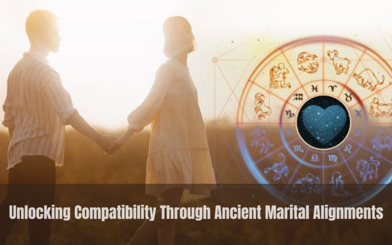 Unlocking Compatibility Through Ancient Marital Alignments