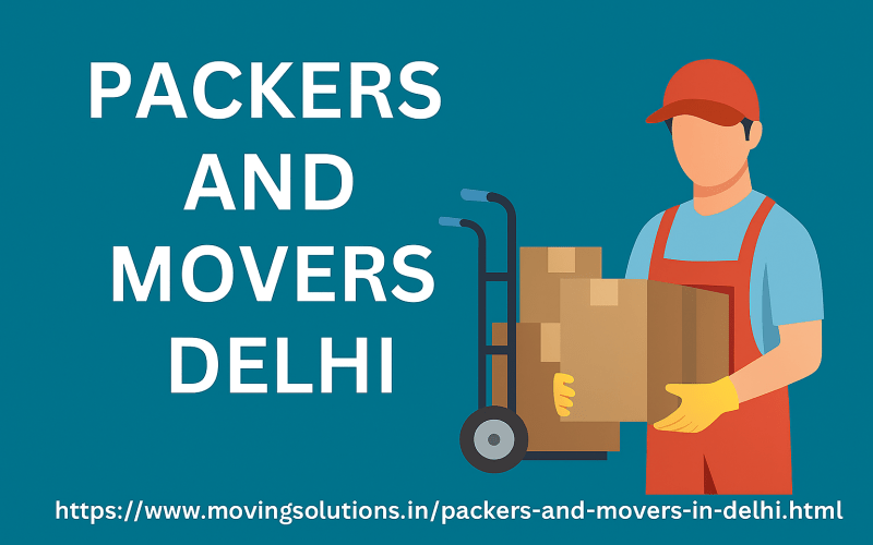 packers and movers in Delhi