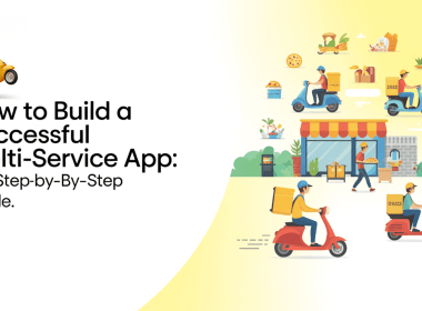 How to Build a Successful Multi-Service App A Step-by-Step Guide