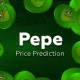 PEPE Price Prediction