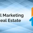 Real Estate Digital Marketing