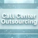 Call Center Outsourcing