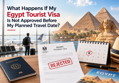 What Happens If My Egypt Tourist Visa Is Not Approved