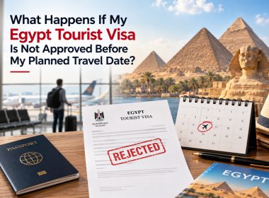 What Happens If My Egypt Tourist Visa Is Not Approved