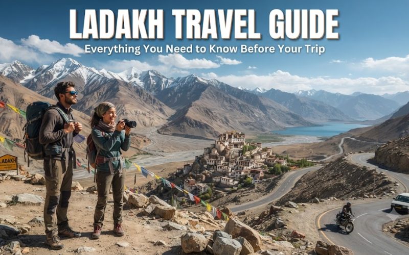 Ladakh Travel Guide